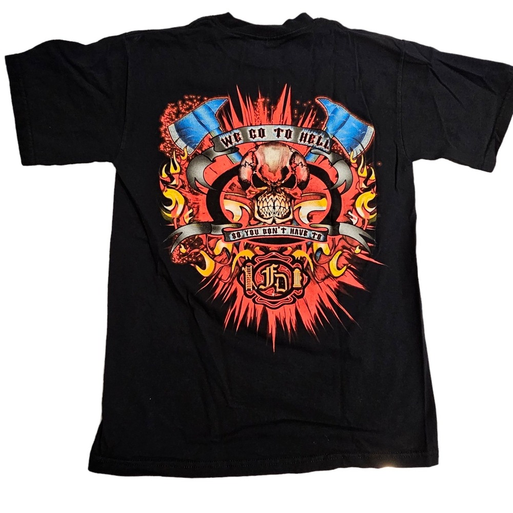 Men's Firefighter Tee Shirt We Go To Hell So You Don't Have To FD Small Skull